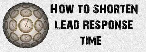 Reduce lead response time